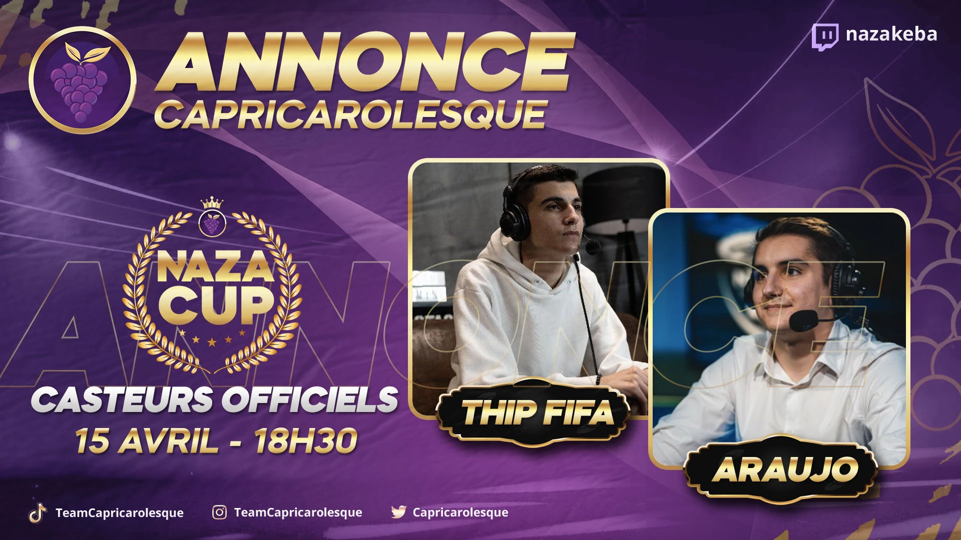 Naza Cup — annonce de Thip FIFA et Araujo.