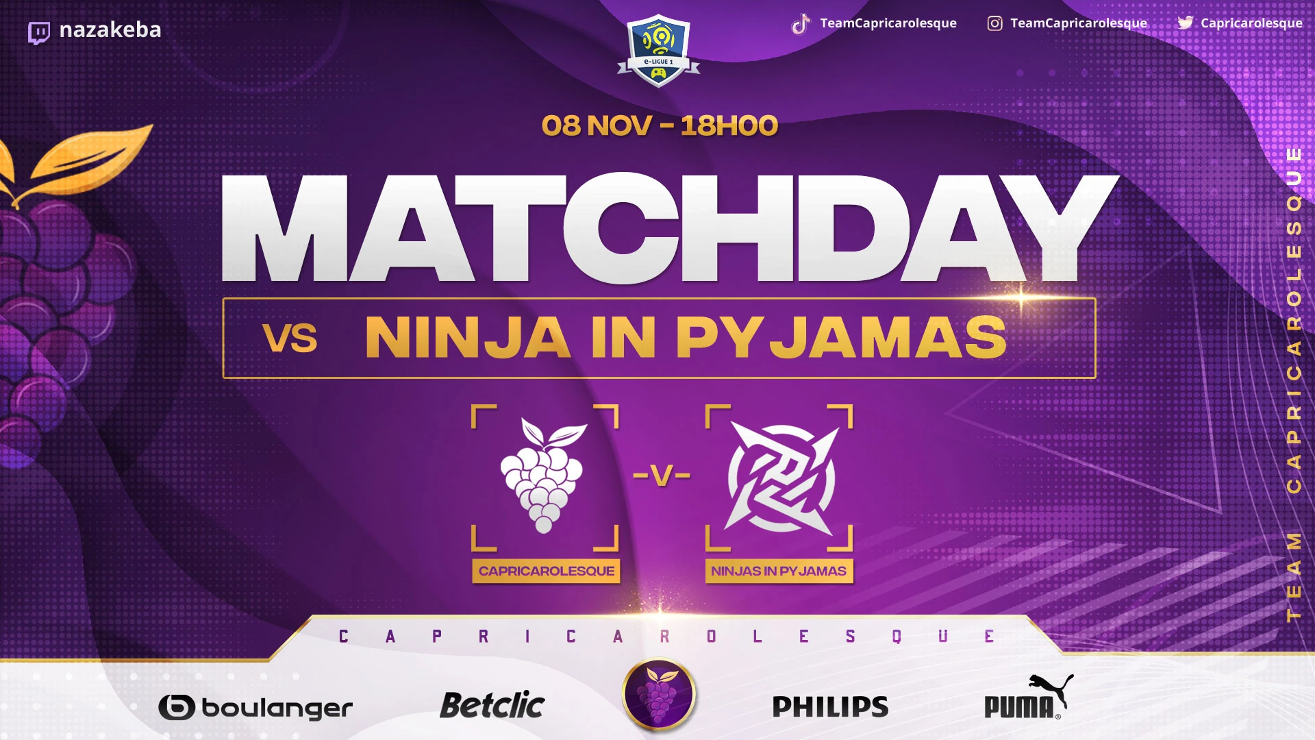 Affiche Matchday violette et dorée opposant Capricarolesque à Ninjas in Pyjamas.